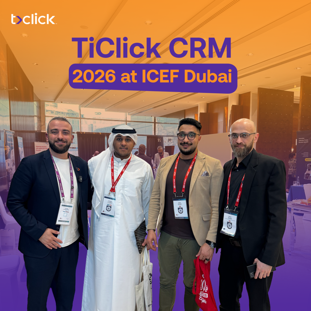 Ticlick CRM at ICEF Dubai 2026