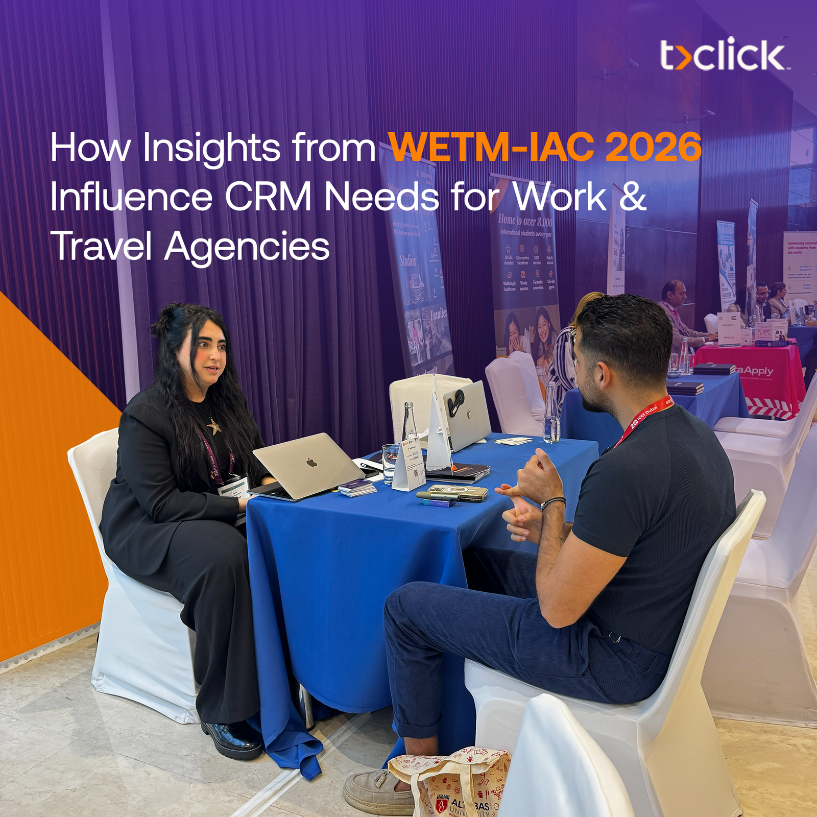 How Insights from WETM-IAC 2026 Influence CRM Needs for Work & Travel Agencies